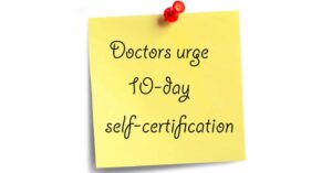 doctors-urge-10-days-self-certification